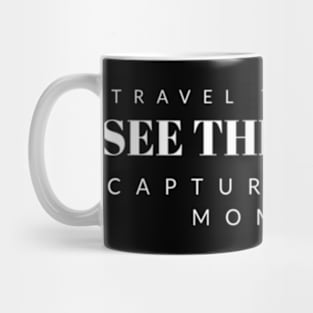 Travel the world, see the sights Mug